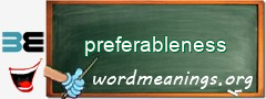 WordMeaning blackboard for preferableness